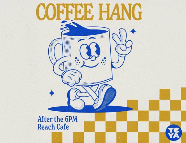 TCYA Coffee Hangs